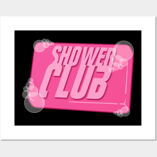 Shower Club Posters and Art